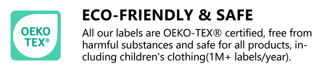 An icon showing the OEKO-TEX® certified logo, representing our safe, non-toxic, and eco-friendly woven labels.