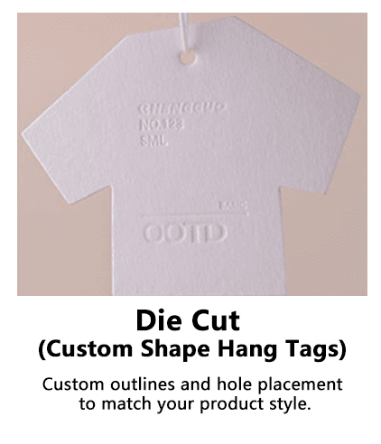 “Die cut hang tags in a custom shape with clean edges and hole placement”