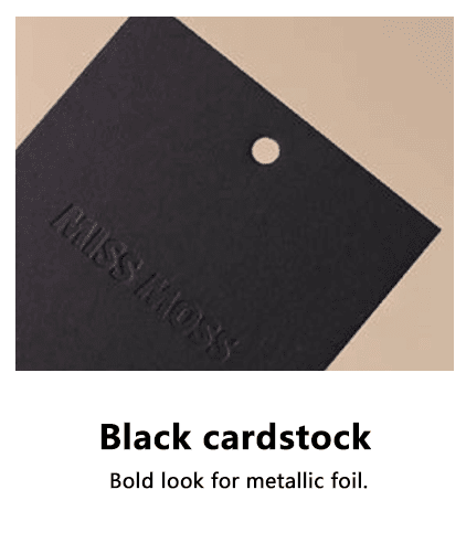 Black Cardstock
Bold look for metallic foil.