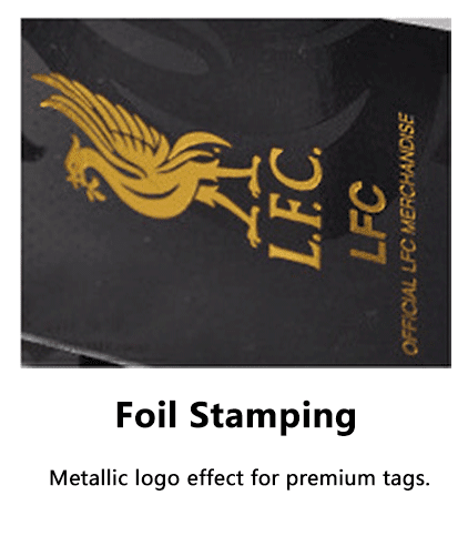 Foil Stamping
Metallic logo effect for premium tags.
